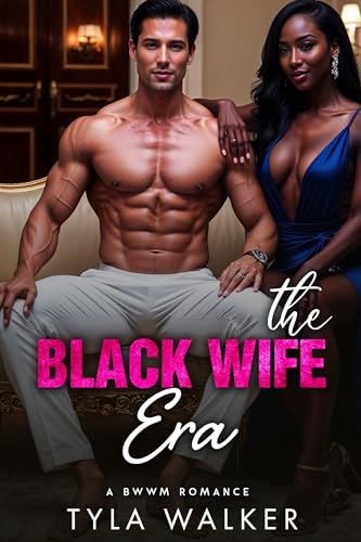 The Black Wife Era