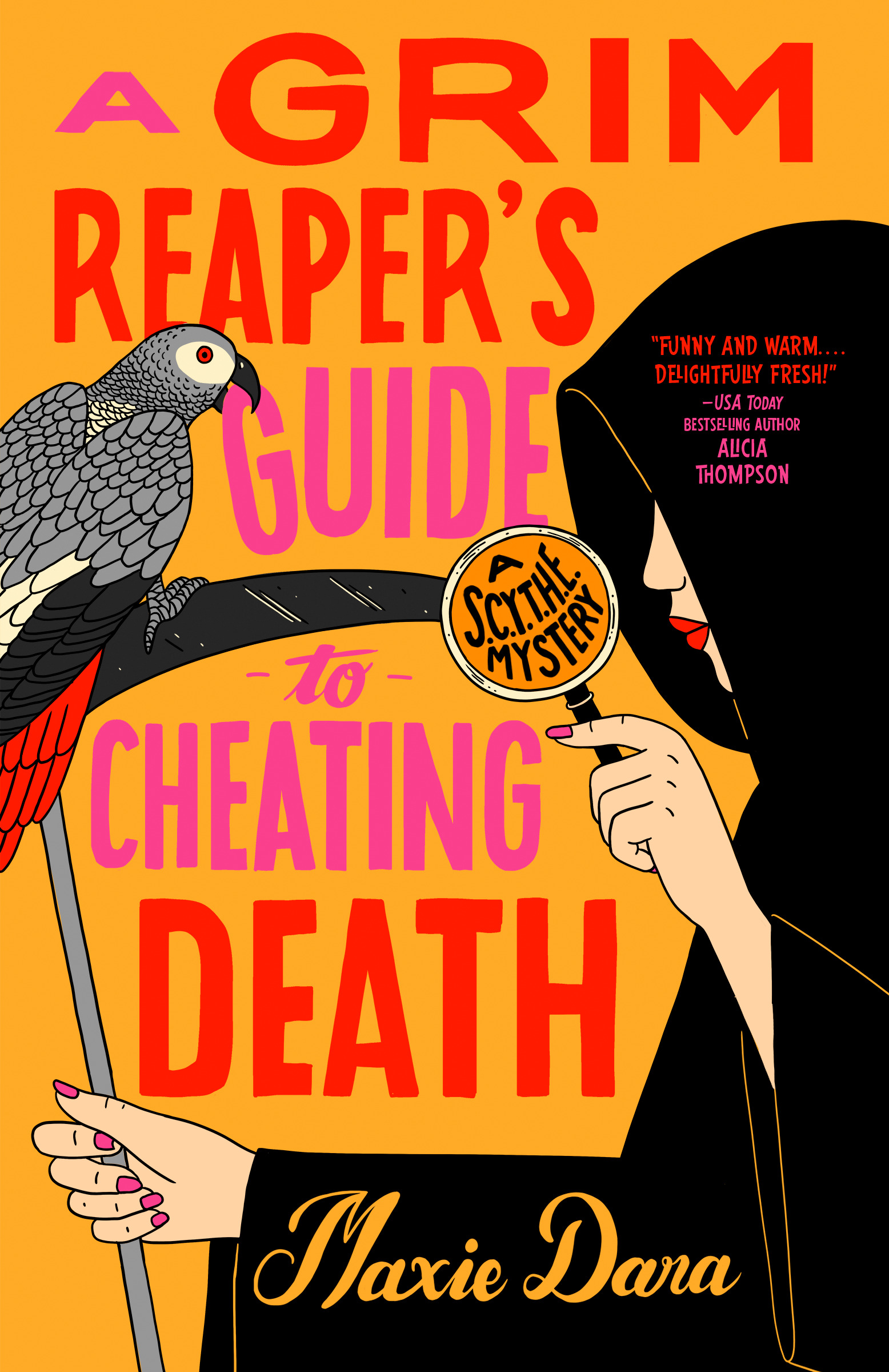 A Grim Reaper's Guide to Cheating Death (S.C.Y.T.H.E Mystery, #2)