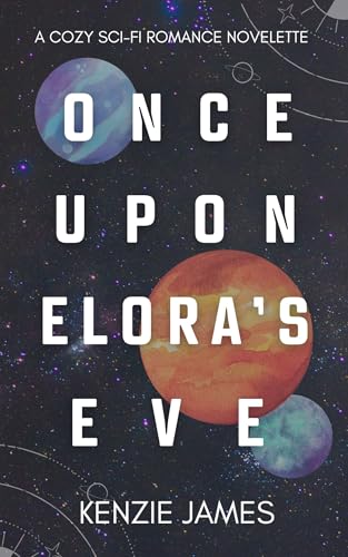Once Upon Elora's Eve