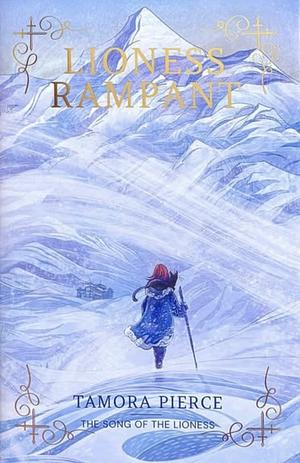 Lioness Rampant (Song of the Lioness, #4)