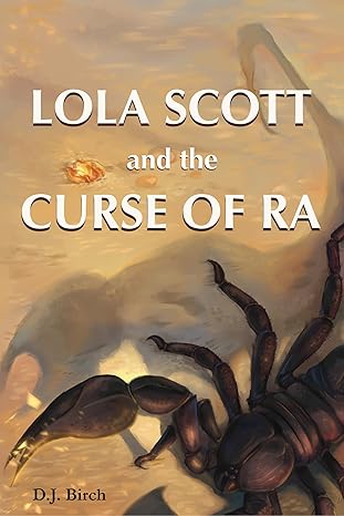 Lola Scott and the Curse of Ra