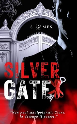Silvergate: Il gioco del potere (Collana Dark-Brightlove - PubMe) (PubMe Romance)