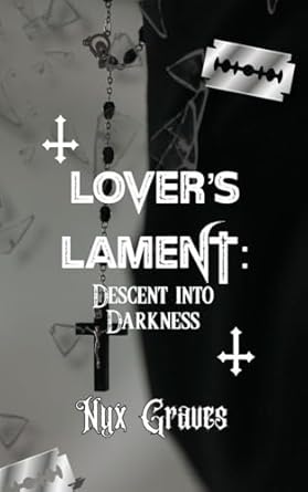 Lover's Lament: Descent Into Darkness