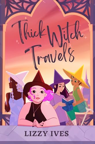 Thick Witch Travels (The Thirteen States Book 2)