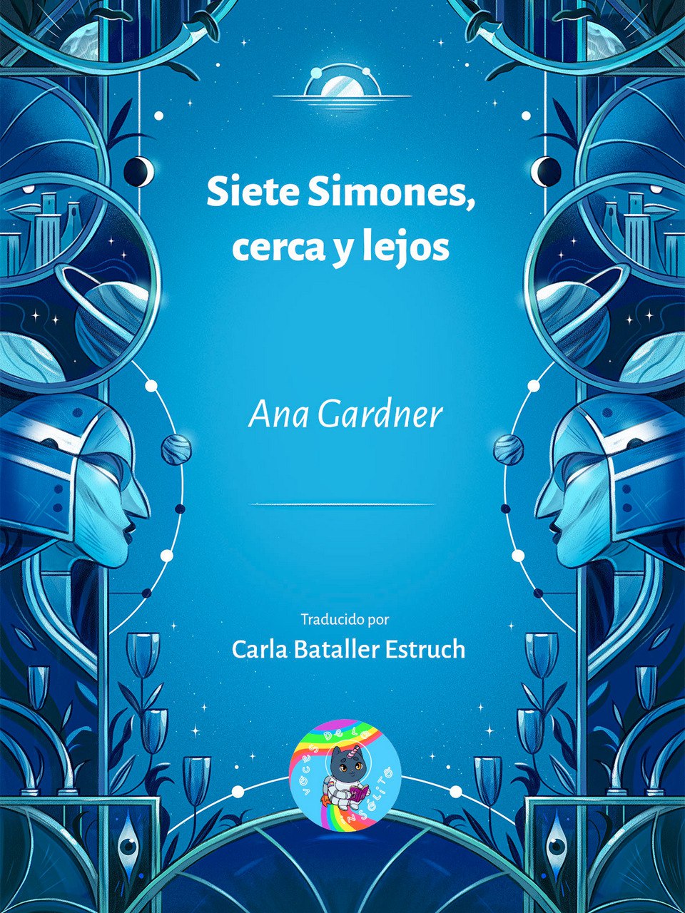 Siete Simones, cerca y lejos