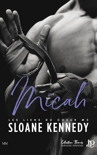 Micah: Les liens du coeur #3