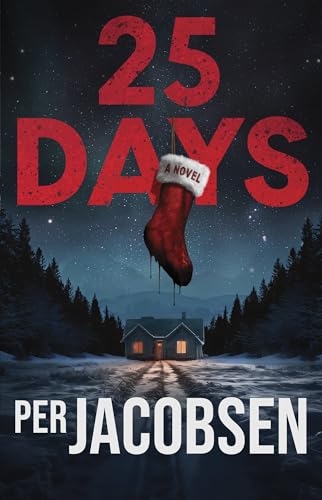 25 Days: A Novel