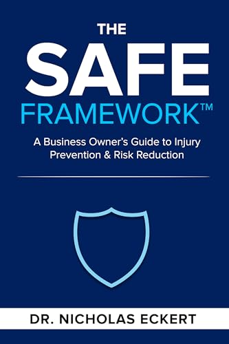 The SAFE Framework: A Business Owner’s Guide to Injury Prevention ...