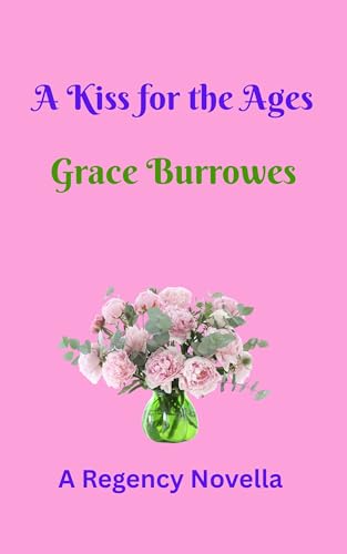 A Kiss for the Ages book cover