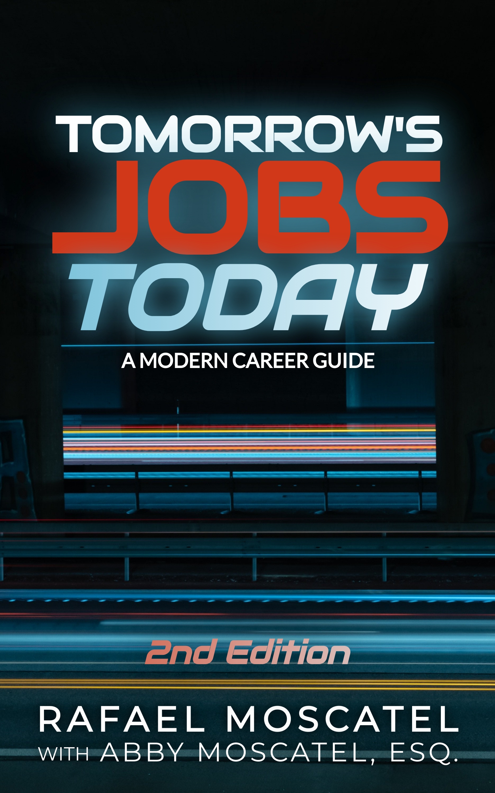 Tomorrow's Jobs Today