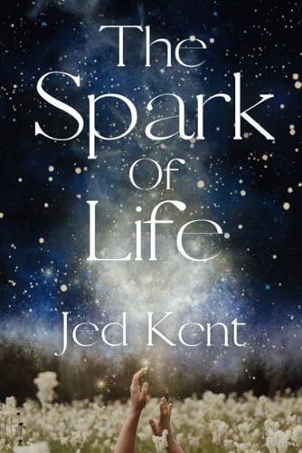 The Spark Of Life book cover