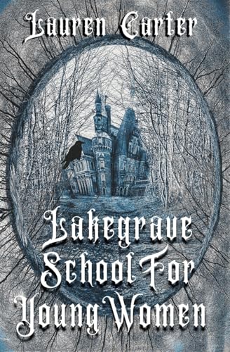 Lakegrave School for Young Women book cover