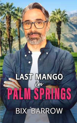 Last Mango in Palm Springs book cover