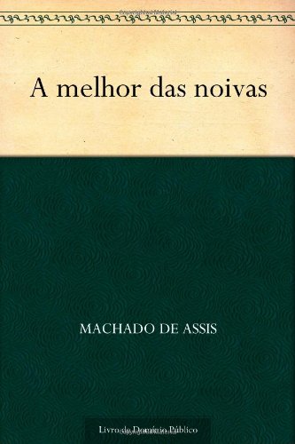 A melhor das noivas book cover