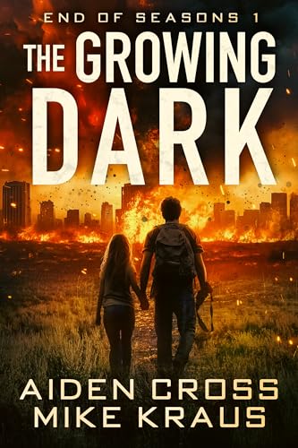 The Growing Dark - End of Seasons 1 book cover