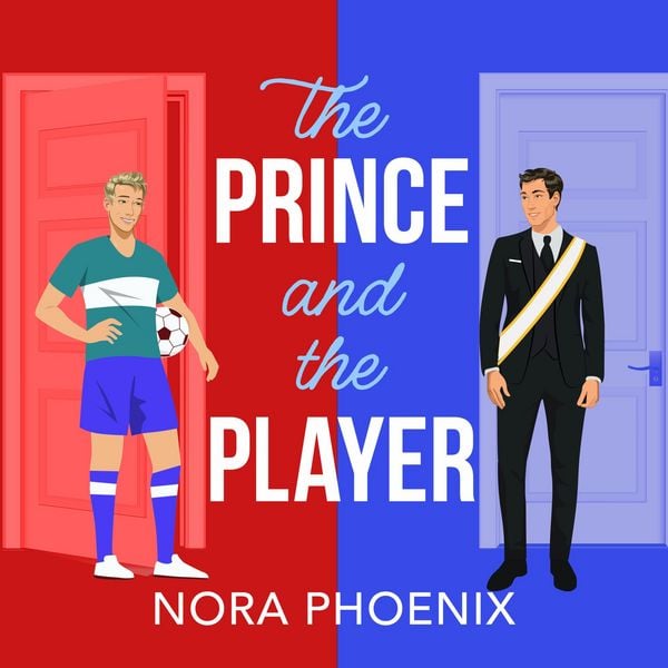 The Prince and the Player (Prince Pact, #1)