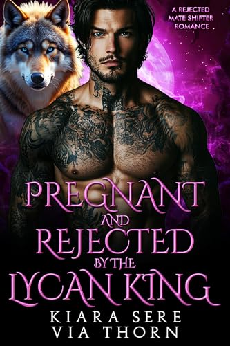 Pregnant and Rejected by the Lycan King