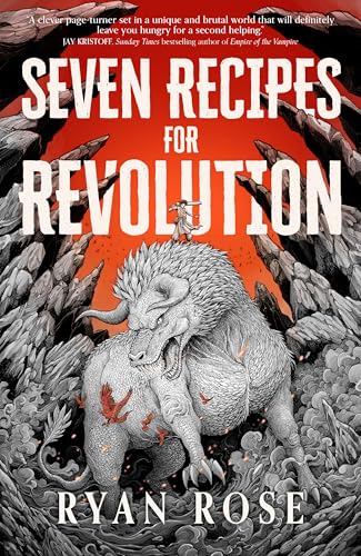 Seven Recipes for Revolution (What We Eat Book 1)