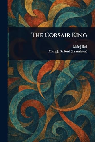 The Corsair King book cover