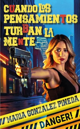 CUANDO LOS PENSAMIENTOS TURBAN LA MENTE