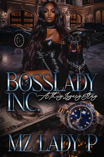 Bosslady Inc.: A Thug Legacy Story