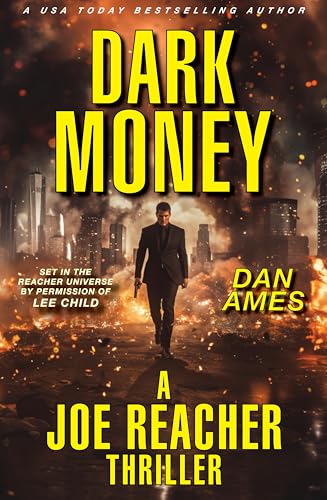 DARK MONEY (A Joe Reacher Thriller) book cover