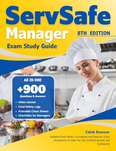 Food Manager Study Guide Food Manager Certification Exam Study Guide: Updated Food Safety ...