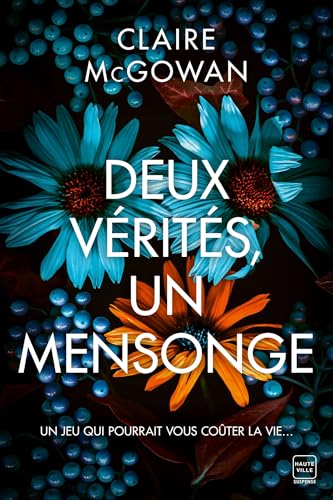 Deux vérités, un mensonge book cover
