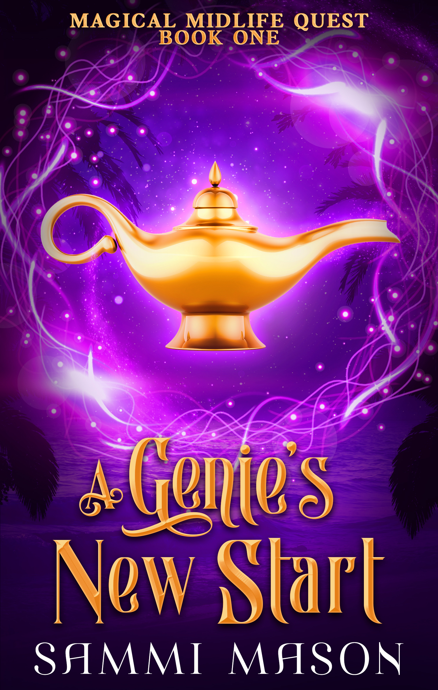 A Genie's New Start: A Paranormal Women's Fiction Novel