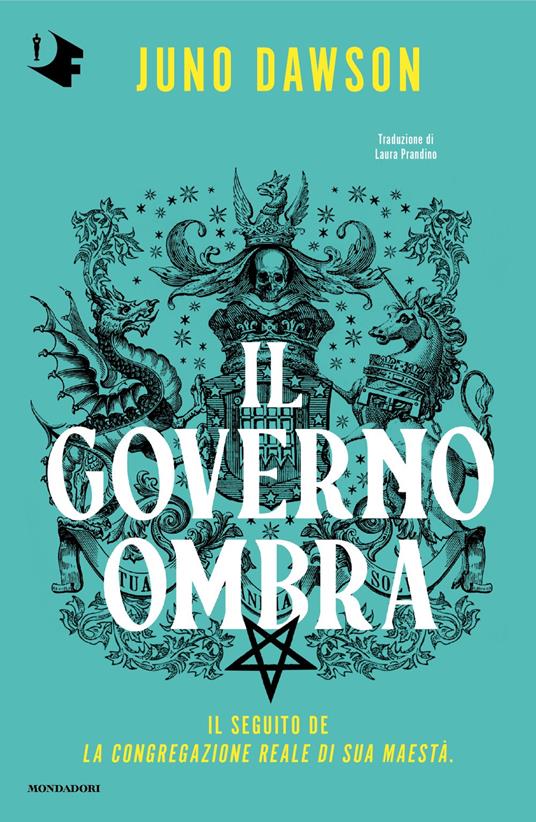 Il Governo Ombra (La Congregazione Reale di Sua Maestà, #2)