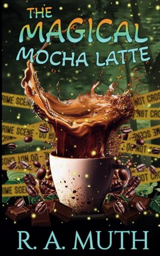 The Magical Mocha Latte book cover