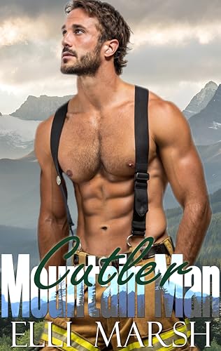Mountain Man Cutler: a steamy, bad boy x good girl, childhood friends to lovers, v-card one hour short read