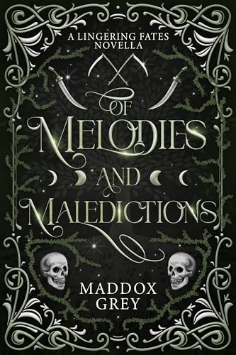 Of Melodies and Maledictions (Lingering Fates)