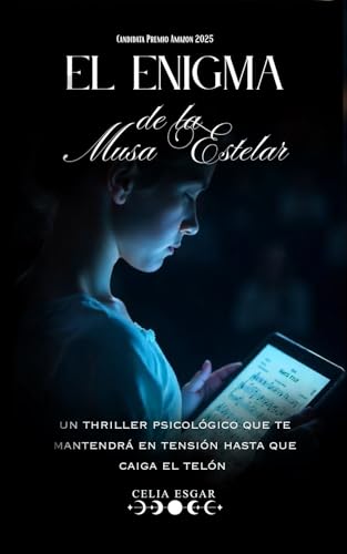 El Enigma De La Musa Estelar Un Thriller Psicológico Que Te Mantendrá