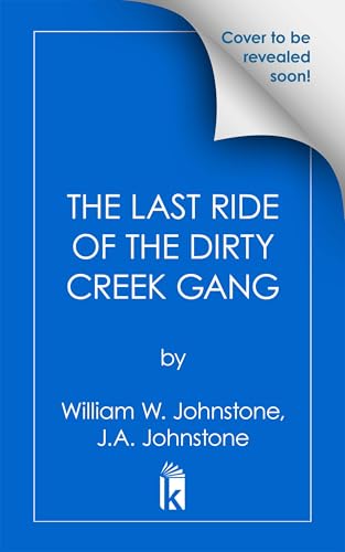 The Last Ride of the Dirty Creek Gang book cover