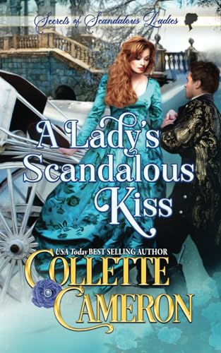 A Lady's Scandalous Kiss