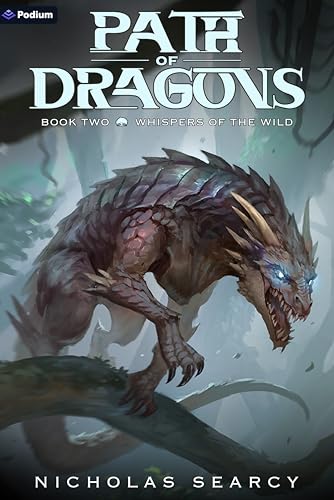 Nicholas Searcy Path of Dragons 02 - Whispers of the Wild