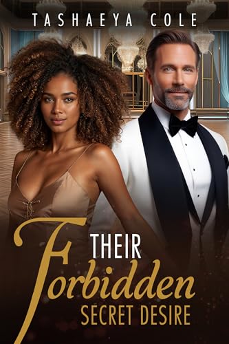 Their Forbidden Secret Desire: BWWM, Billionaire, Masquerade Party, New Boss Romance