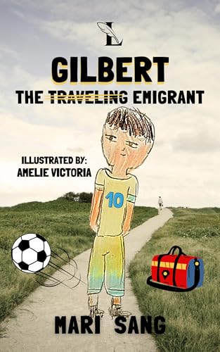 GILBERT THE EMIGRANT: The story of a boy like many others who have to travel to survive.
