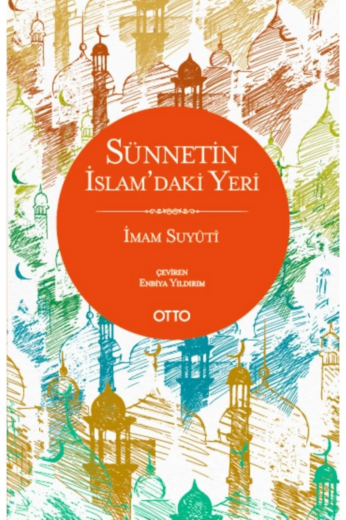 Sünnetin İslam'daki Yeri book cover