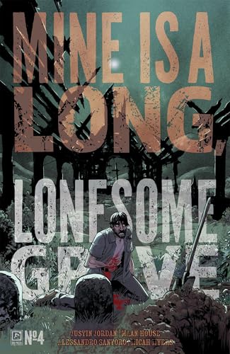 Mine is a Long, Lonesome Grave #4 book cover