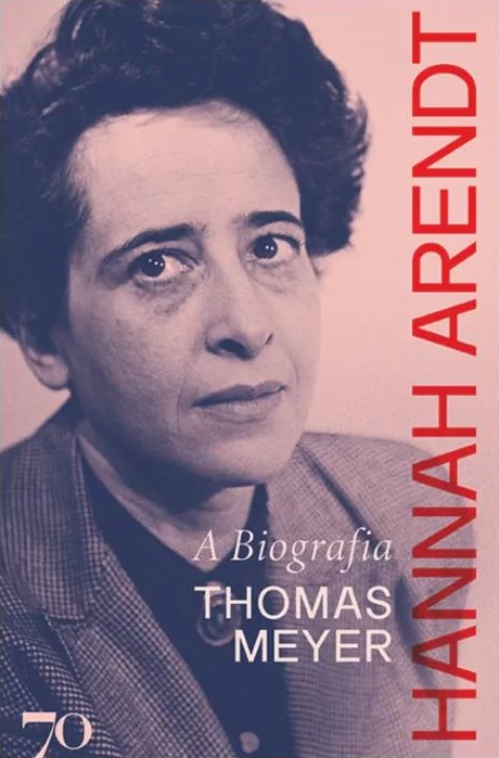 Hannah Arendt - A Biografia book cover