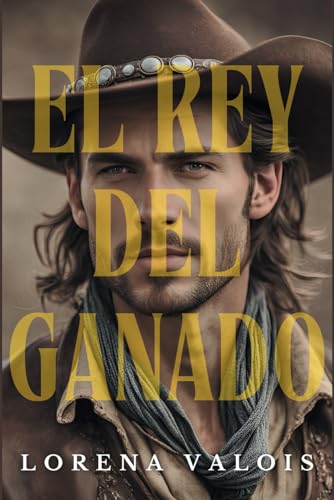 El Rey Del Ganado book cover
