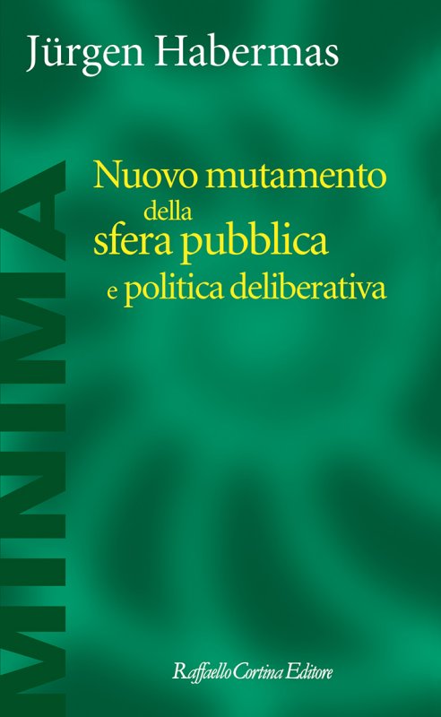 Nuovo mutamento della sfera pubblica e politica deliberativa book cover