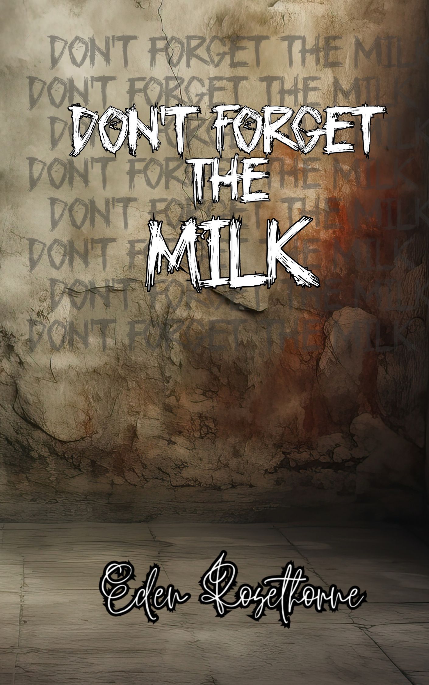 Don't Forget The Milk