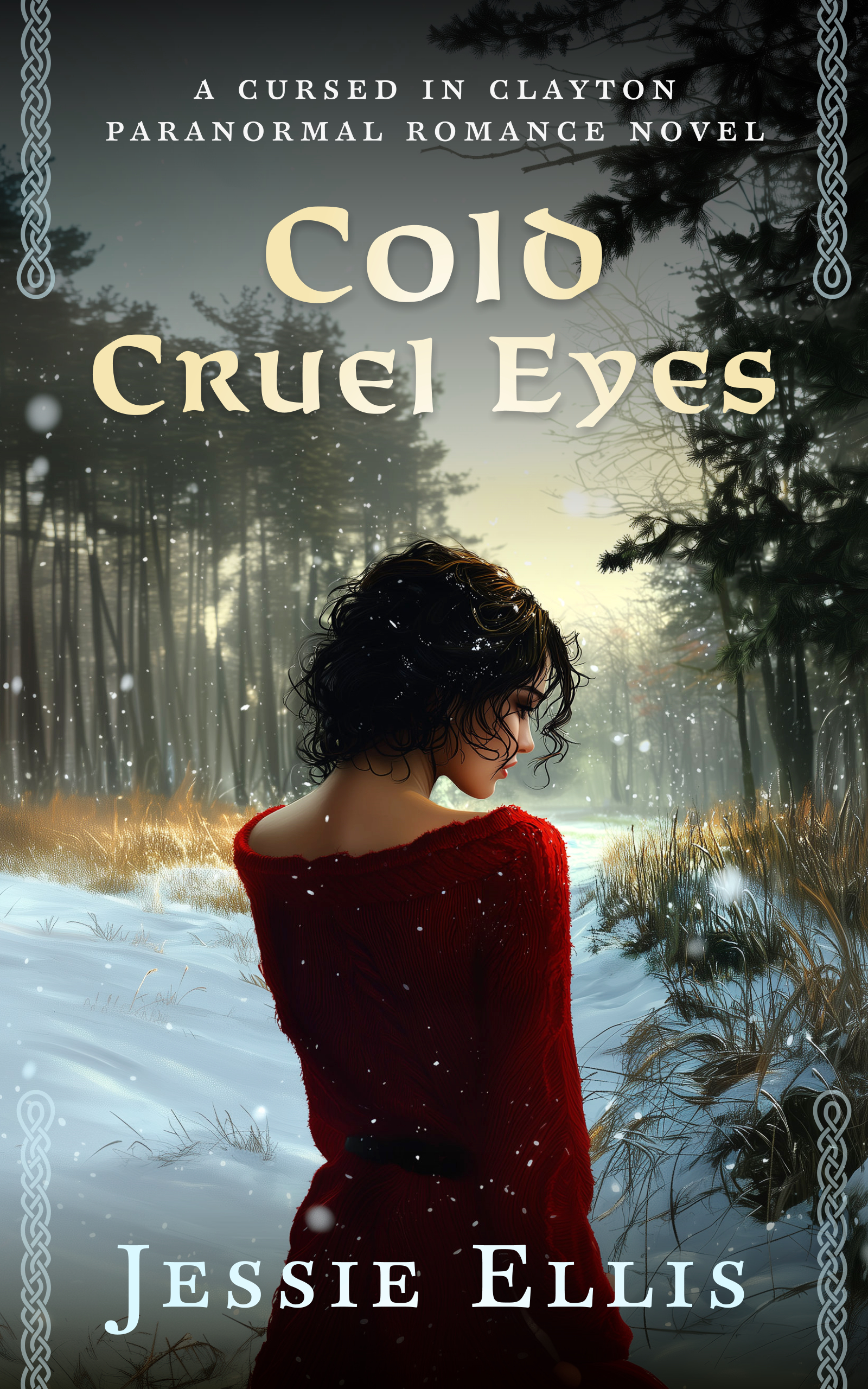 Cold Cruel Eyes: