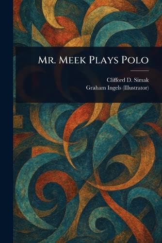 Mr. Meek Plays Polo book cover