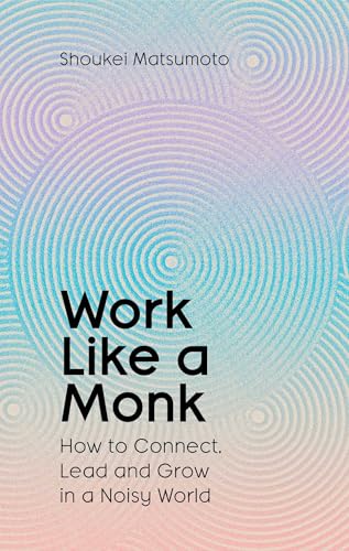 Work Like A Monk book cover