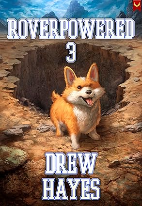 Roverpowered 3: Tales of an Aspiring Alchemist