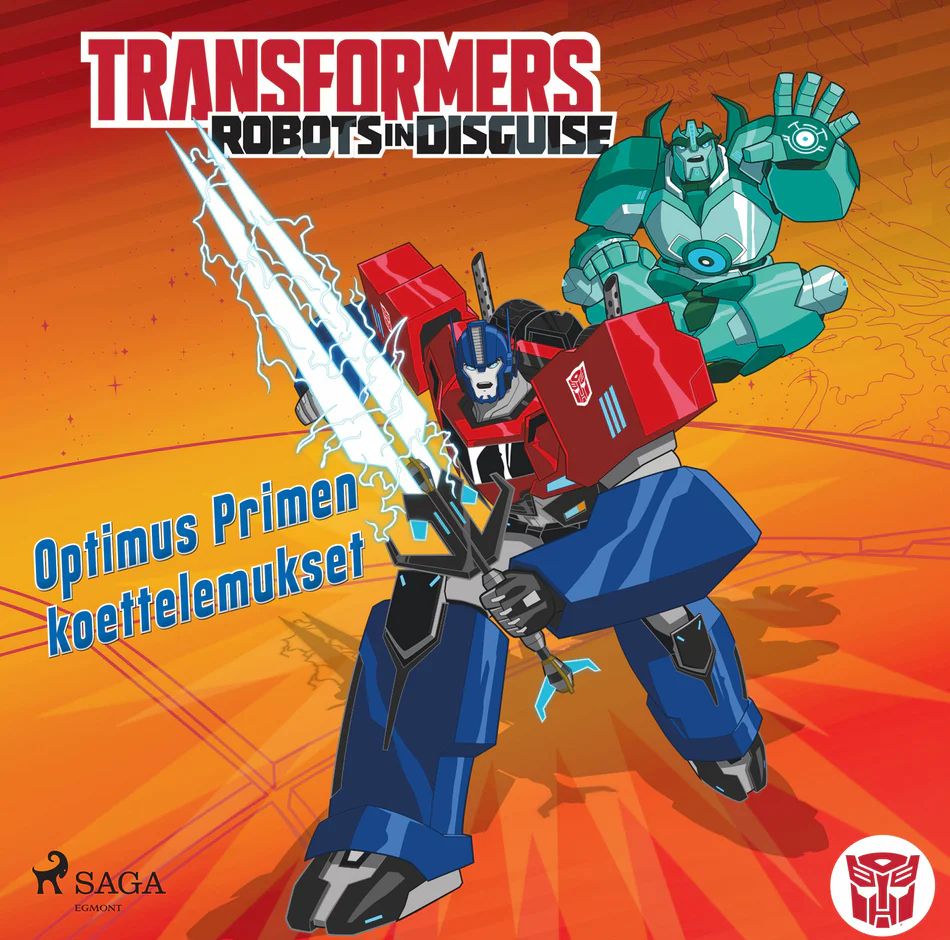 Transformers - Robots in Disguise - Optimus Primen koettelemukset book cover